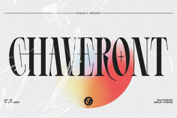 Chaveront: A Display Font That Anchors Your Editorial Voice