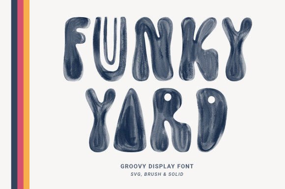 Funky Yard: A Display Font That Makes Campaigns Feel Alive