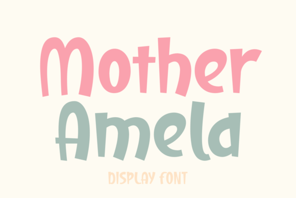 Mother Amela: A Playful Display Font That Feels Like a Design Win