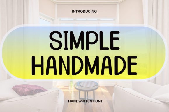 Simple Handmade: A Display Font That Feels Human, Not Heavy