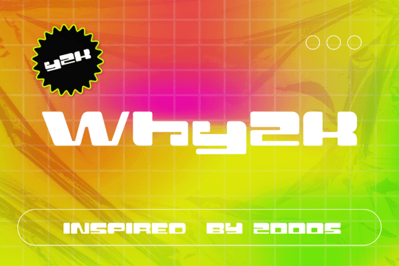 Why2k: A Bold, Nostalgic Display Typeface for Digital Branding